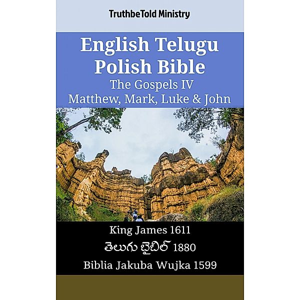 English Telugu Polish Bible - The Gospels IV - Matthew, Mark, Luke & John / Parallel Bible Halseth English Bd.2213, Truthbetold Ministry