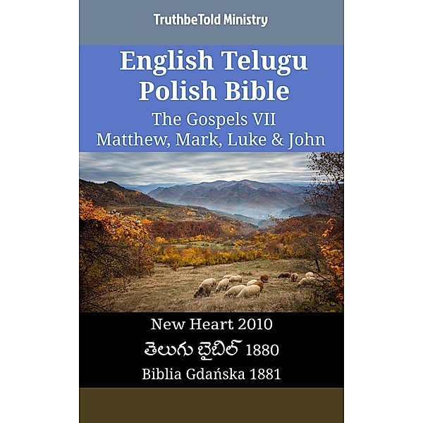 English Telugu Polish Bible - The Gospels VII - Matthew, Mark, Luke & John / Parallel Bible Halseth English Bd.2521, Truthbetold Ministry