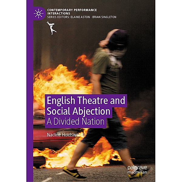 English Theatre and Social Abjection, Nadine Holdsworth