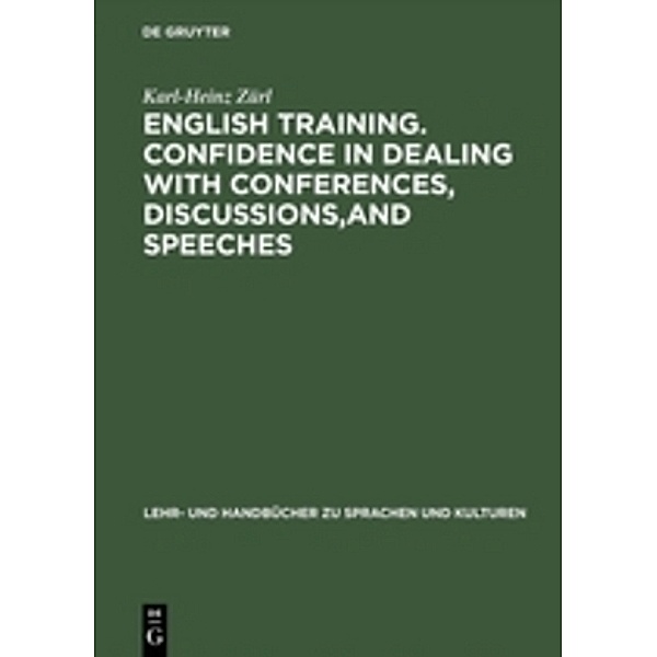 English Training, Confidence in Dealing with Conferences, Discussions and Speeches, Karl-Heinz Zürl