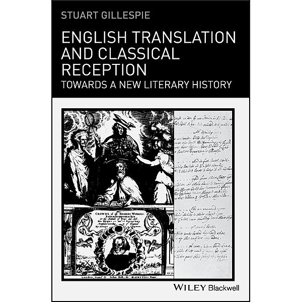 English Translation and Classical Reception, Stuart Gillespie