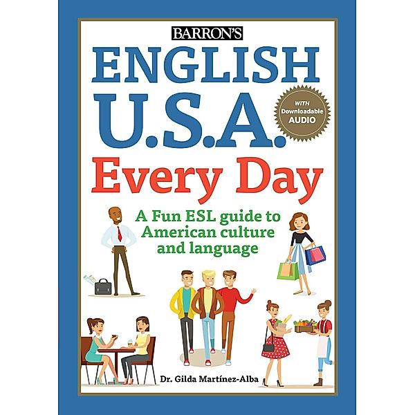 English U.S.A. Every Day With Audio, Gilda Martinez-Alba