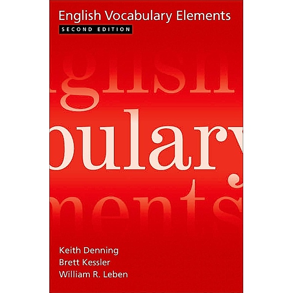 English Vocabulary Elements, Keith Denning, Brett Kessler, William R. Leben