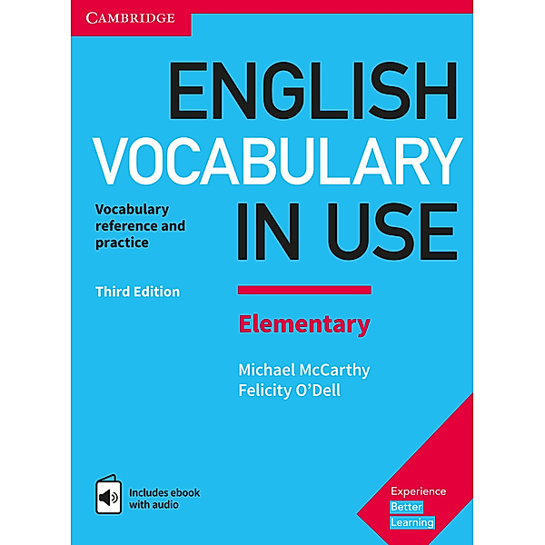 English Vocabulary in Use / English Vocabulary in Use Elementary 3rd Edition, with answers and Enhanced ebook, Michael McCarthy, Felicity O'Dell
