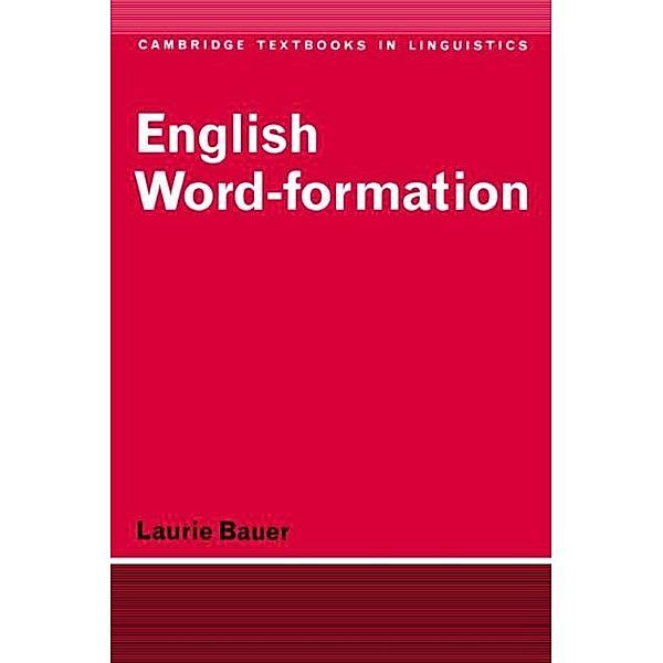 English Word-Formation, Laurie Bauer