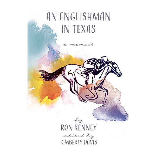Englishman in Texas, Ron Kenney