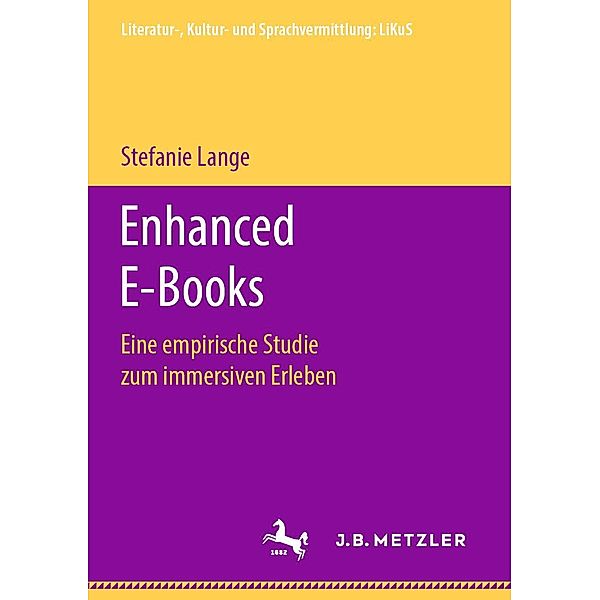 Enhanced E-Books / Literatur-, Kultur- und Sprachvermittlung: LiKuS, Stefanie Lange