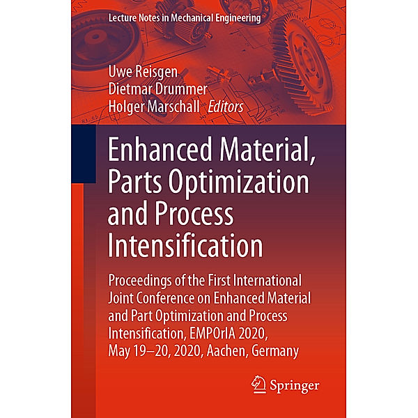 Enhanced Material, Parts Optimization and Process Intensification