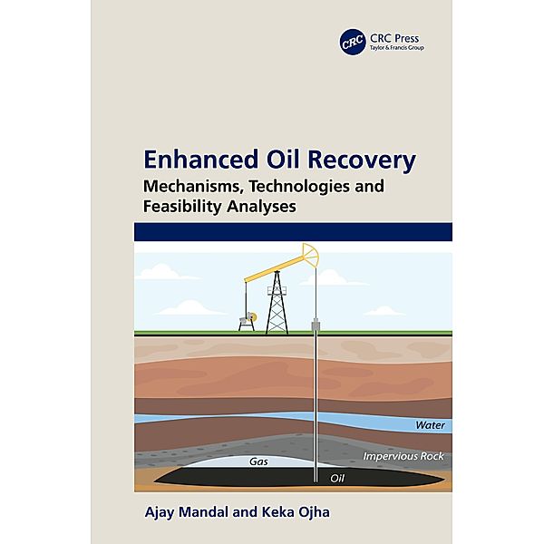 Enhanced Oil Recovery, AJAY MANDAL, Keka Ojha