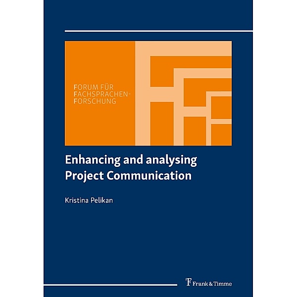 Enhancing and analysing Project Communication, Kristina Pelikan