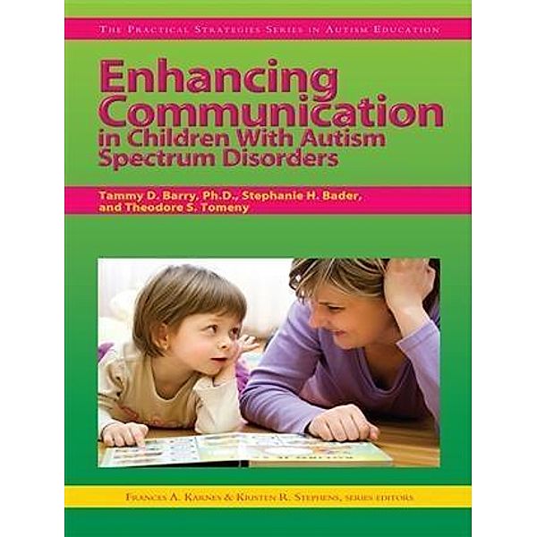 Enhancing Communication in Children With Autism Spectrum Disorders / Prufrock Press, Tammy Barry