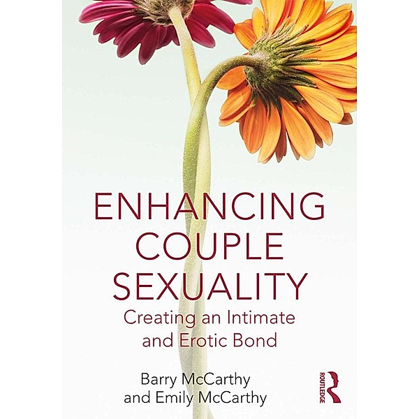 Enhancing Couple Sexuality, Barry Mccarthy, Emily McCarthy