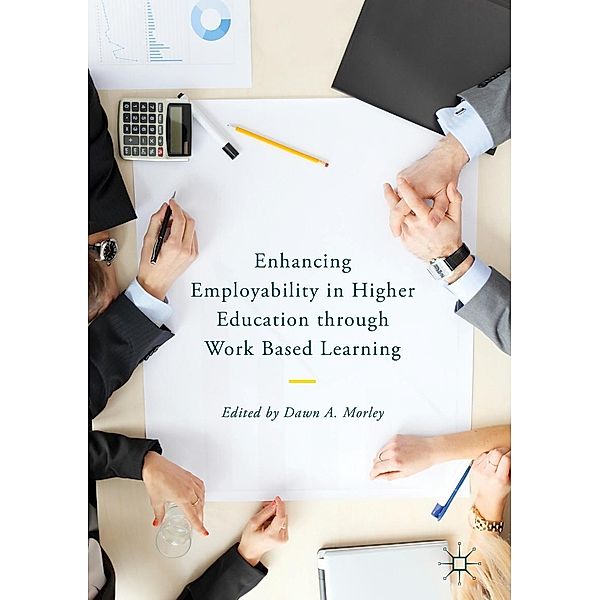 Enhancing Employability in Higher Education through Work Based Learning / Progress in Mathematics
