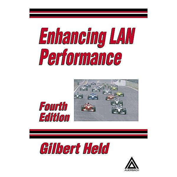 Enhancing LAN Performance, Gilbert Held