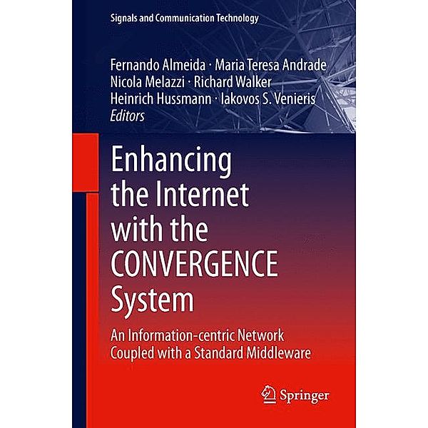 Enhancing the Internet with the CONVERGENCE System