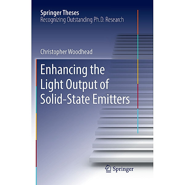 Enhancing the Light Output of Solid-State Emitters, Christopher Woodhead