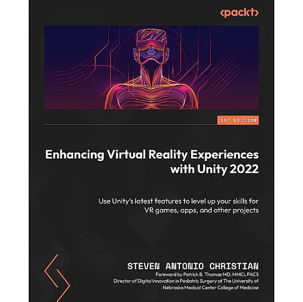 Enhancing Virtual Reality Experiences with Unity 2022, Steven Antonio Christian