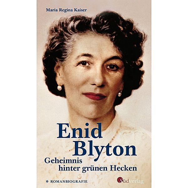 Enid Blyton. Geheimnis hinter grünen Hecken, Maria Regina Kaiser