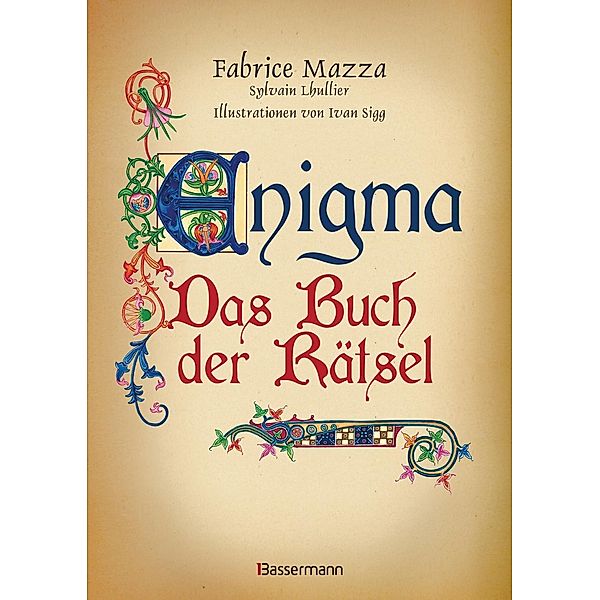 Enigma - Das Buch der Rätsel, Fabrice Mazza, Slyvain Lhullier