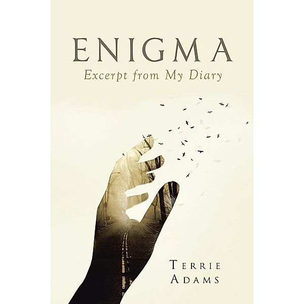 ENIGMA - Excerpt from My Diary, Terrie Adams