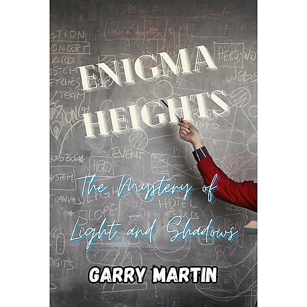 Enigma Heights, Garry Martin