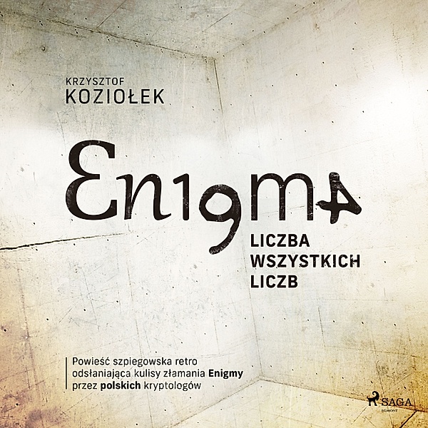 Enigma: liczba wszystkich liczb, Krzysztof Koziołek