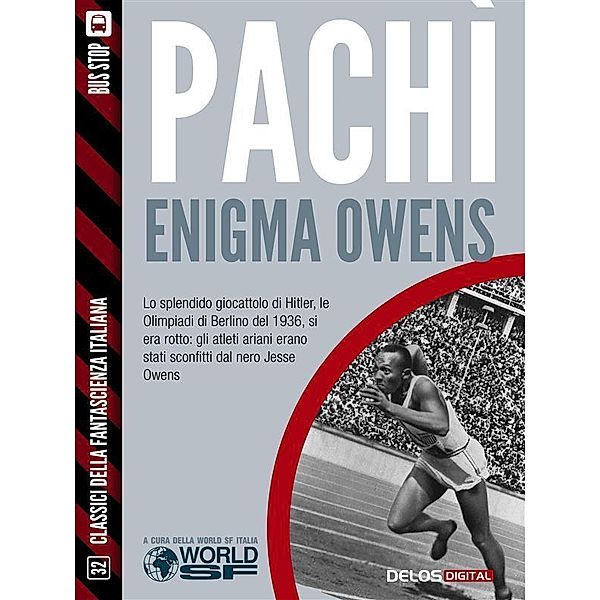 Enigma Owens / Classici della Fantascienza Italiana, Luigi Pachì