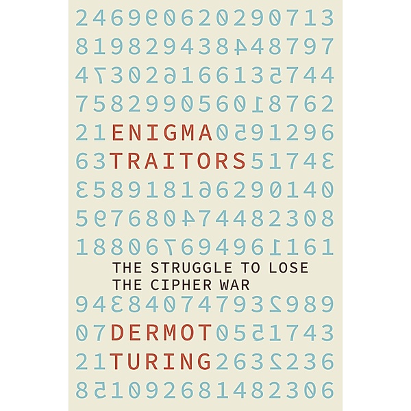 Enigma Traitors, Dermot Turing