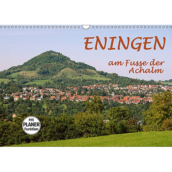 Eningen am Fusse der Achalm (Wandkalender 2019 DIN A3 quer), GUGIGEI