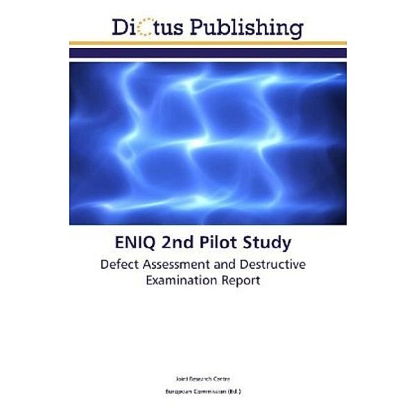 ENIQ 2nd Pilot Study, Joint Research Centre