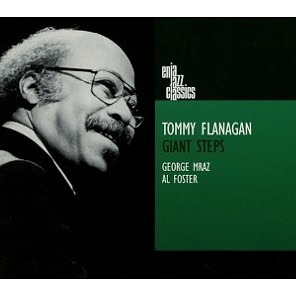 Enja Jazz Classics: Giant Steps, Tommy Flanagan