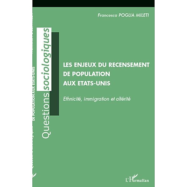 Enjeux du recensement de popuopulatin aux etats-unis - ethn, Francesca Poglia Mileti Francesca Poglia Mileti