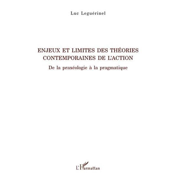 Enjeux et limites des theories contemporaines de l'action - / Hors-collection, Roby Bois