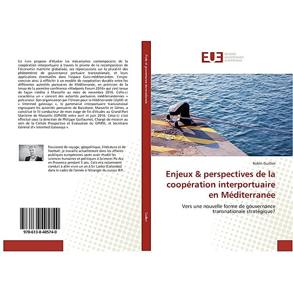 Enjeux & perspectives de la coopération interportuaire en Méditerranée, Robin Guillon