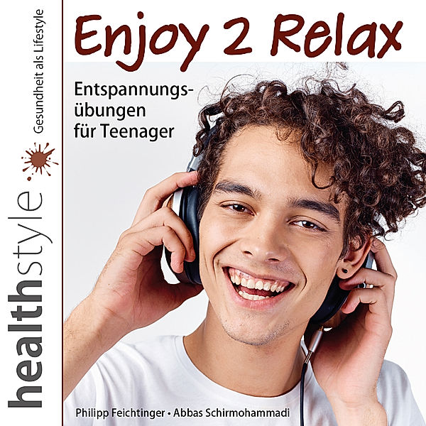 Enjoy 2 Relax, Abbas Schirmohammadi, Philipp Feichtinger