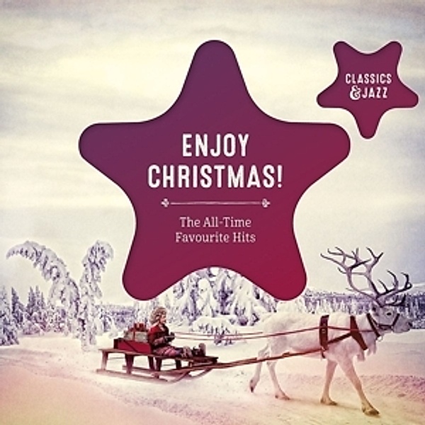 Enjoy Christmas! The All-Time-Favourite Hits From Classics & Jazz, Jose Carreras, Juan Diego Flórez, Till Brönner
