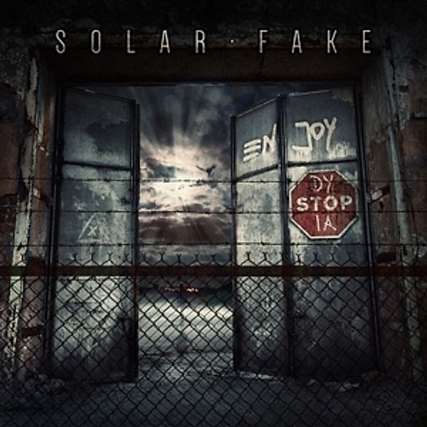 Enjoy Dystopia (Deluxe 2cd Edition), Solar Fake