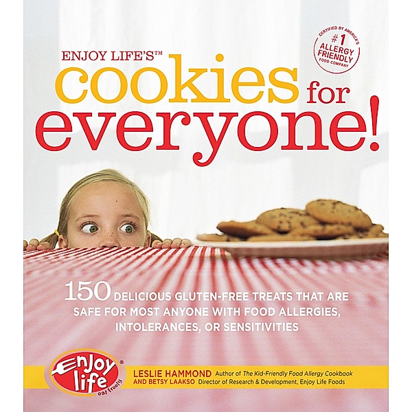 Enjoy Life's Cookies for Everyone!, Leslie Hammond, Betsy Laakso