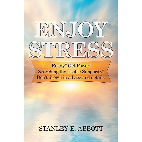 Enjoy  Stress, Stanley Abbott