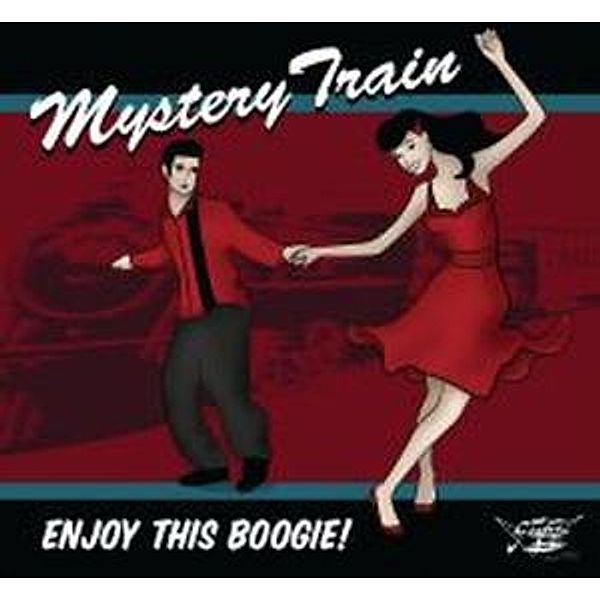 Enjoy This Boogie, Mystery Train