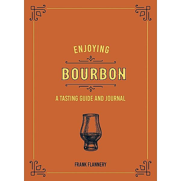 Enjoying Bourbon, Frank Flannery