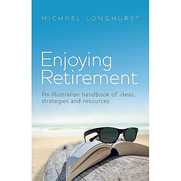 Enjoying Retirement, Michael Longhurst