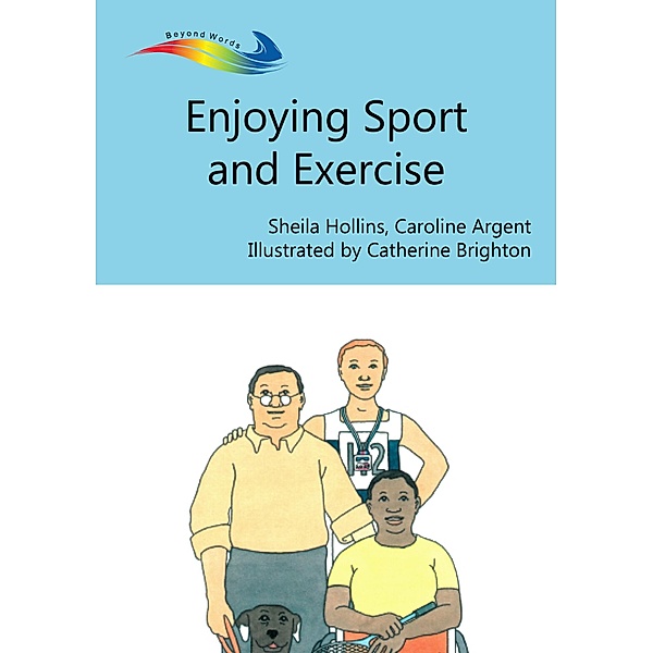 Enjoying Sport and Exercise, Sheila Hollins, Caroline Argent