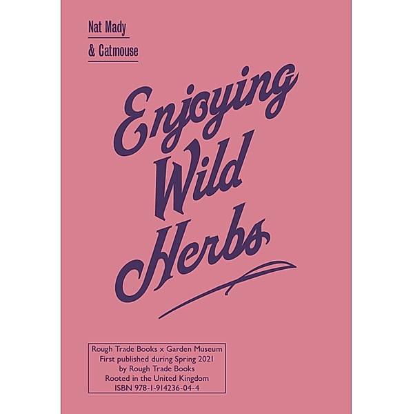 Enjoying Wild Herbs / Rough Trade Edition GM Bd.3, Nat Mady, Catmouse