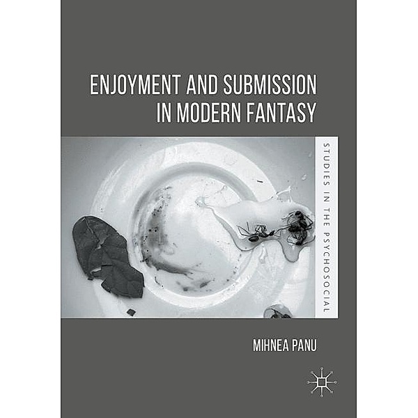 Enjoyment and Submission in Modern Fantasy, Mihnea Panu