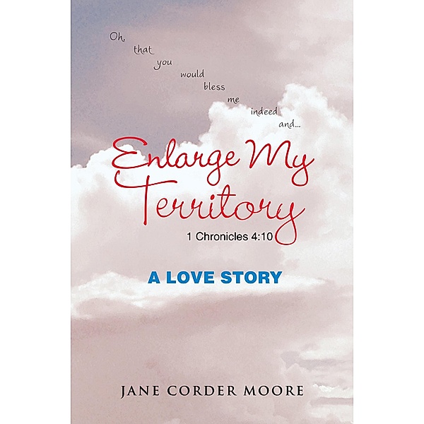 Enlarge My Territory, Jane Moore