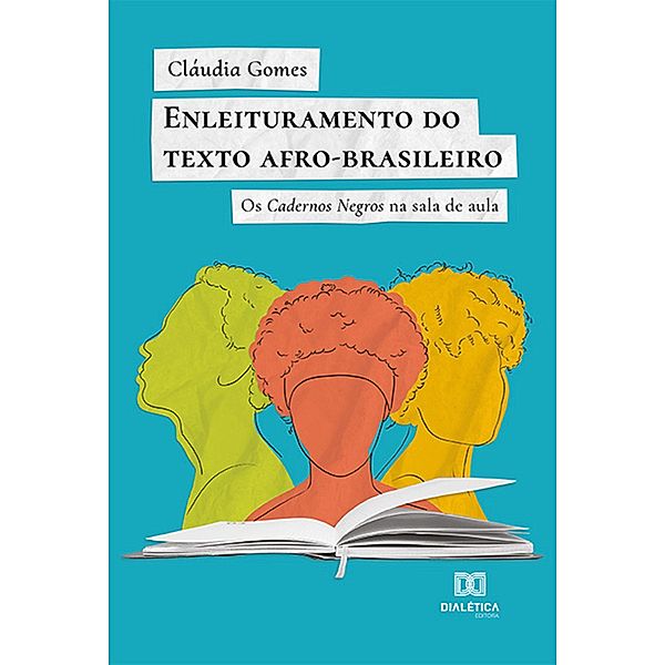 Enleituramento do texto afro-brasileiro, Cláudia Gomes