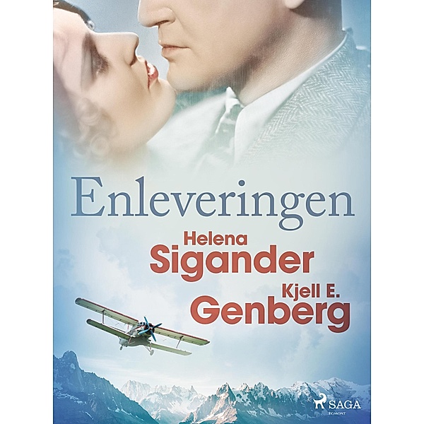 Enleveringen, Helena Sigander, Kjell E. Genberg
