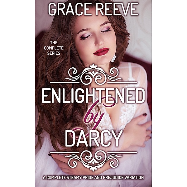 Enlightened by Darcy, Grace Reeve