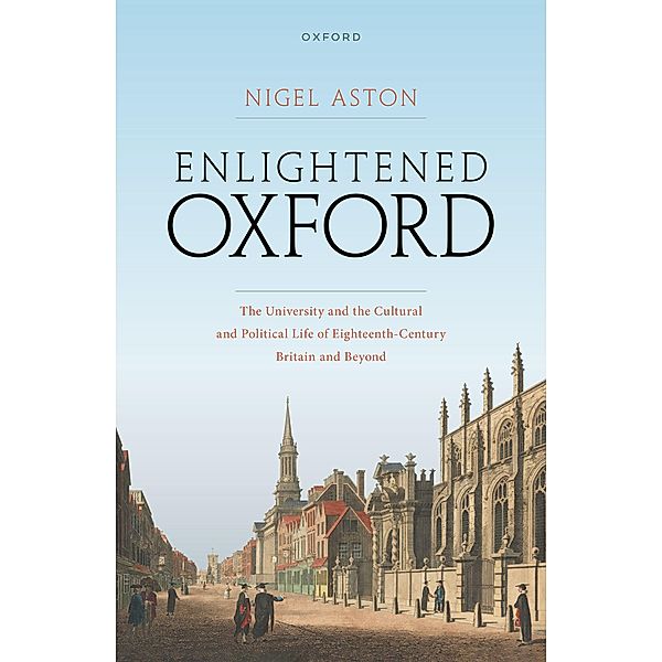 Enlightened Oxford, Nigel Aston